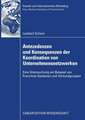 Antezedenzen und Konsequenzen der Koordination von Unternehmensnetzwerken: Eine Untersuchung am Beispiel von Franchise-Systemen und Verbundgruppen