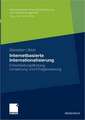 Internetbasierte Internationalisierung: Entscheidungsfindung, Umsetzung und Erfolgsmessung