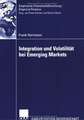 Integration und Volatilität bei Emerging Markets