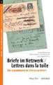 Briefe im Netzwerk / Lettres dans la toile