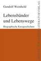 Lebensbänder und Lebenswege