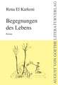 Begegnungen des Lebens