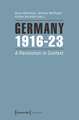 Germany 1916-23: A Revolution in Context