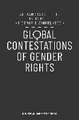 Global Contestations of Gender Rights