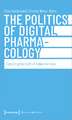 The Politics of Digital Pharmacology: Exploring the Craft of Collective Care