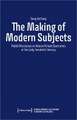 The Making of Modern Subjects