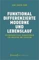 Funktional differenzierte Moderne und Lebenslauf