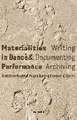 Materialities in Dance and Performance