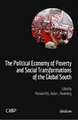 The Political Economy of Poverty and Social Transformations of the Global South