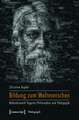 Bildung zum Weltmenschen: Rabindranath Tagores Philosophie und Pädagogik