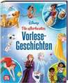 Disney Vorlesebuch: Die allerbesten Vorlesegeschichten