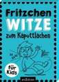 Fritzchen-Witze zum Kaputtlachen