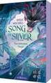 Song of Silver - Das verbotene Siegel (Song of Silver 1)