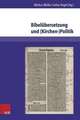 Bibelubersetzung Und (Kirchen-)Politik: Die Integration Der Osterreicher in Die Grossdeutsche Wehrmacht, 1938-45