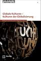 Globale Kulturen - Kulturen Der Globalisierung: Analyses with a Case Study in Uganda