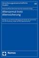 Altersarmut trotz Alterssicherung