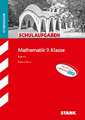 STARK Schulaufgaben Gymnasium - Mathematik 9. Klasse