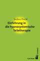 Einführung in die hypnosystemische Teiletherapie