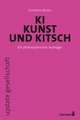 KI, Kunst und Kitsch