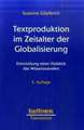 Textproduktion im Zeitalter der Globalisierung