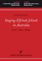 Staging Elfriede Jelinek in Australia: Poetics - Ethics - Politics