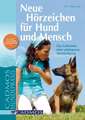 Neue Hörzeichen für Hund und Mensch