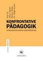 Konfrontative Pädagogik: Intervention durch Konfrontation