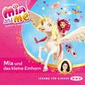 Mia and me 04: Mia und das kleine Einhorn