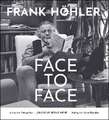 Frank Höhler - Face to Face