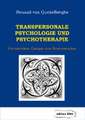 Transpersonale Psychologie und Psychotherapie