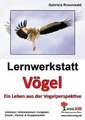 Lernwerkstatt Vögel Ein Leben aus der Vogelperspektive