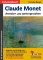 Claude Monet ... anmalen und weitergestalten