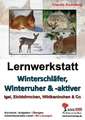 Winterschläfer, Winterruher & -aktive Igel, Eichhörnchen, Wildkaninchen & Co.