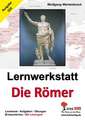 Lernwerkstatt Die Römer / Ausgabe SEK I