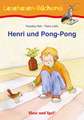 Henri und Pong-Pong. Schulausgabe