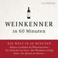 Weinkenner in 60 Minuten