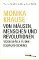 Von Mäusen, Menschen und Revolutionen