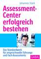 Assessment-Center erfolgreich bestehen