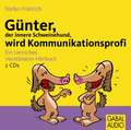 Günter, der innere Schweinehund, wird Kommunikationsprofi