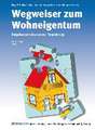 Wegweiser zum Wohneigentum