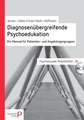 Diagnosenübergreifende Psychoedukation