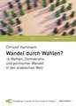 Wandel Durch Wahlen?