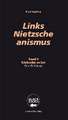 Links-Nietzscheanismus