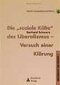 Die "soziale Kälte" des Liberalismus - Versuch einer Klärung