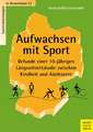 Aufwachsen mit Sport