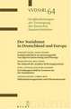 Der Sozialstaat in Deutschland und Europa: Berichte und Diskussionen auf der Tagung der Vereinigung der Deutschen Staatsrechtslehrer in Jena vom 6. bis 9. Oktober 2004