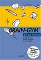 Brain-Gym fürs Büro. Sonderausgabe