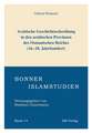 Arabische Geschichtsschreibung in den arabischen Provinzen des Osmanischen Reiches (16.-18. Jahrhundert)