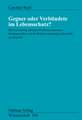 Gegner oder Verbündete im Lebensschutz?