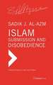 Islam - Submission and Disobedience